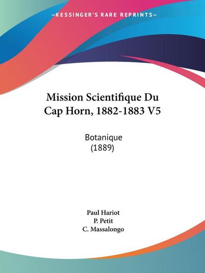 Mission Scientifique Du Cap Horn, 1882-1883 V5