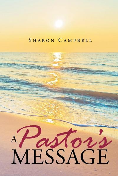 A Pastor’s Message