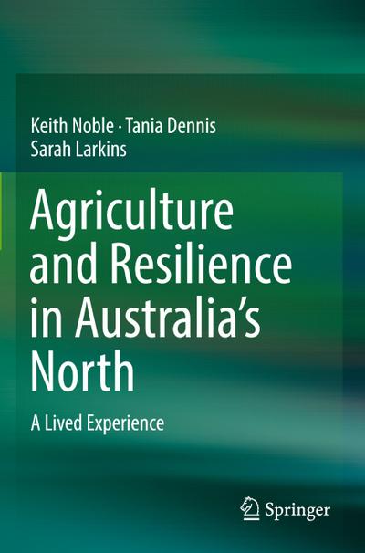 Agriculture and Resilience in Australia’s North