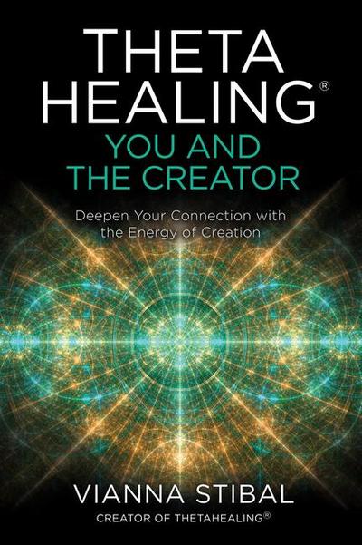Thetahealing(r) You and the Creator