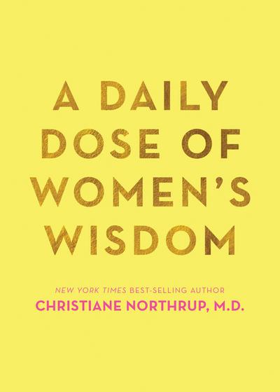 A Daily Dose of Women’s Wisdom