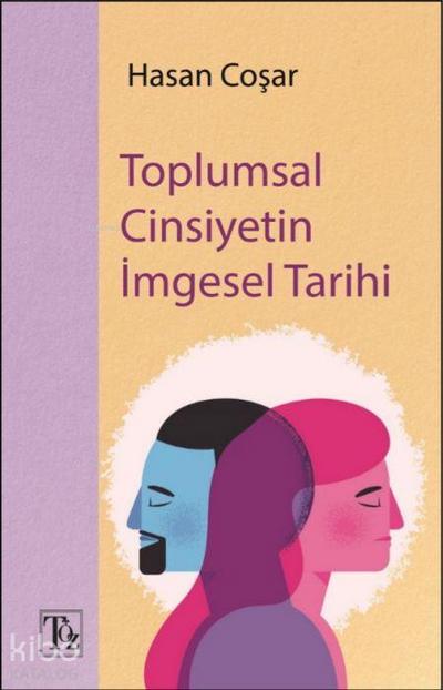 Toplumsal Cinsiyetin Imgesel Tarihi
