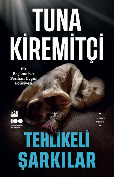 Tehlikeli Sarkilar