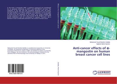 Anti-cancer effects of -mangostin on human breast cancer cell lines