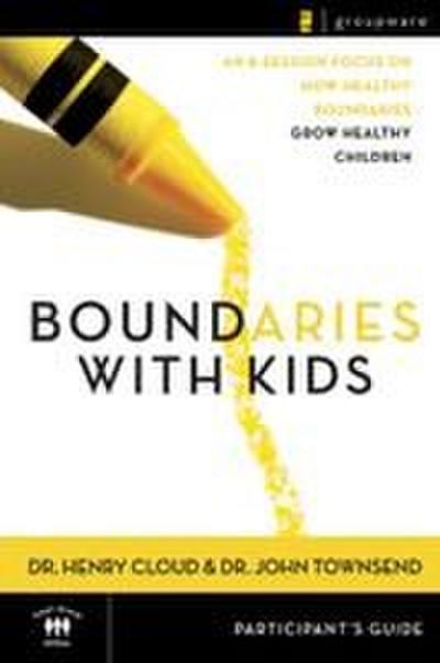 Boundaries with Kids Participant’s Guide