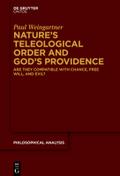 Natures Teleological Order and Gods Providence