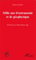 Mille ans d’astronomie et de géophysique