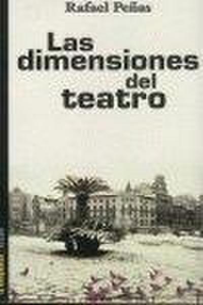 Las dimensiones del teatro