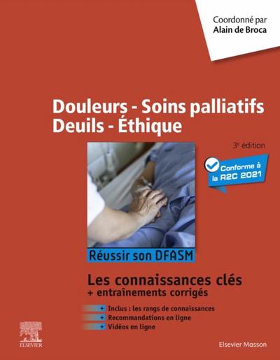 Douleurs - Soins palliatifs - Deuils - Ethique