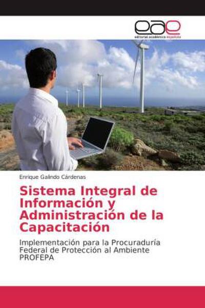 Sistema Integral de Información y Administración de la Capacitación