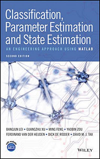 Classification, Parameter Estimation and State Estimation