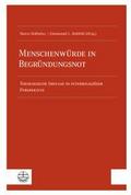 Menschenwürde in Begründungsnot
