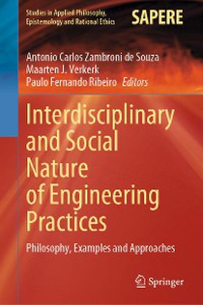 Interdisciplinary and Social Nature of Engineering Practices