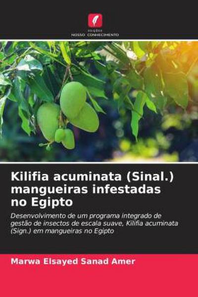 Kilifia acuminata (Sinal.) mangueiras infestadas no Egipto