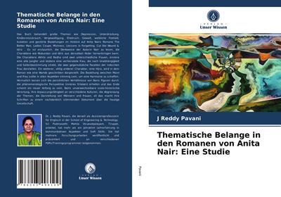 Thematische Belange in den Romanen von Anita Nair: Eine Studie