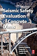 Seismic Safety Evaluation Of Concrete Dams by Chong Zhang Hardcover | Indigo Chapters