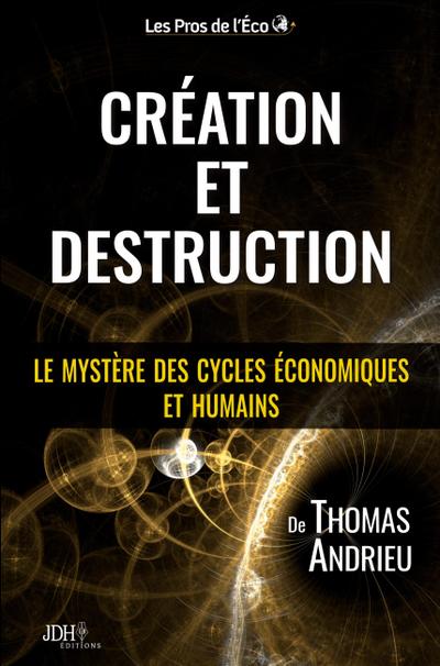 Création et Destruction