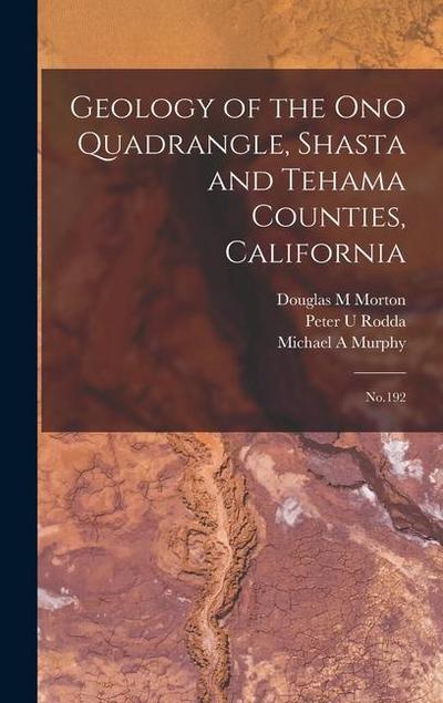 Geology of the Ono Quadrangle, Shasta and Tehama Counties, California