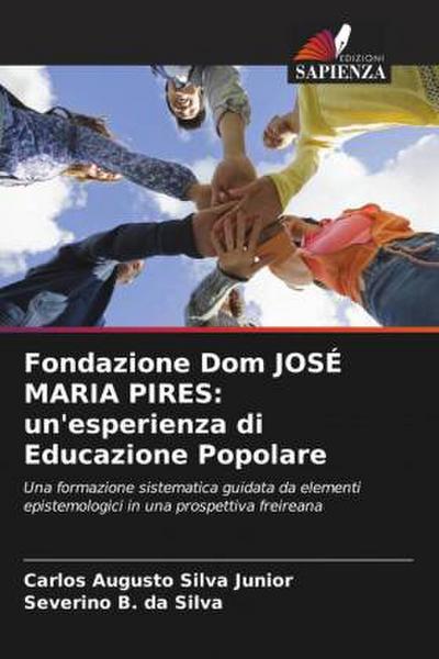 Fondazione Dom JOSÉ MARIA PIRES: un’esperienza di Educazione Popolare