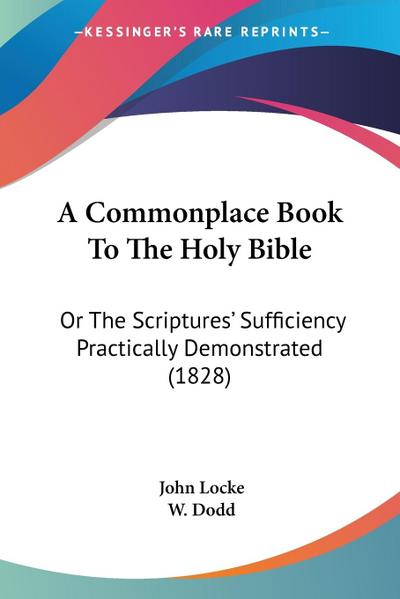 A Commonplace Book To The Holy Bible