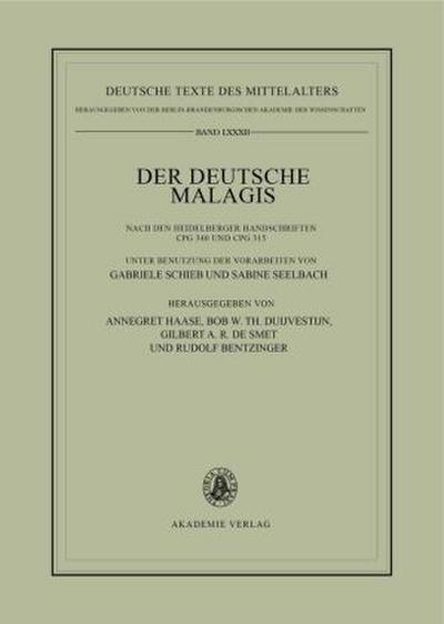 Der deutsche Malagis nach den Heidelberger Handschriften Cpg 340 und 315