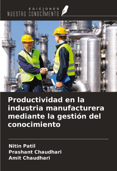 Productividad en la industria manufacturera mediante la gestión del conocimiento
