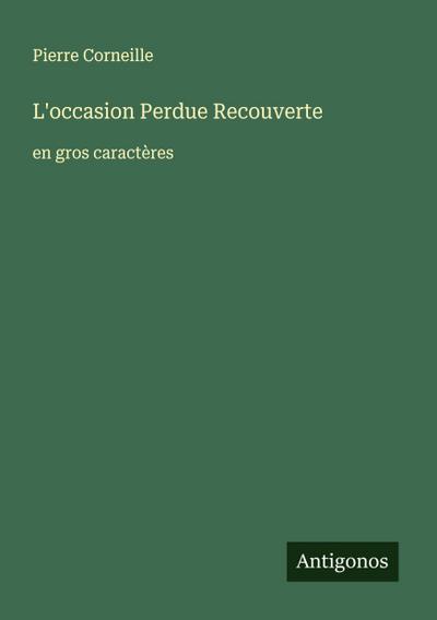 L’occasion Perdue Recouverte