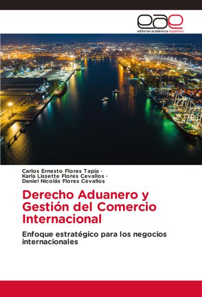 Derecho Aduanero y Gestión del Comercio Internacional