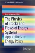 The Physics of Stocks and Flows of Energy Systems