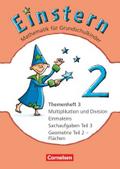 Einstern 02 - Themenheft 3. Mathematik für Grundschulkinder: Multipliation und Division. Einmaleins. Sachaufgaben Teil 3. Geometrie Teil 2: Flächen
