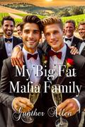 My Big Fat Mafia Family