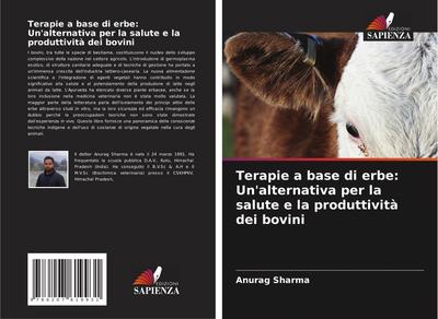 Terapie a base di erbe: Un’alternativa per la salute e la produttività dei bovini