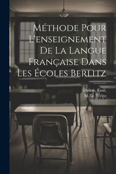 Méthode pour l’enseignement de la langue française dans les écoles Berlitz