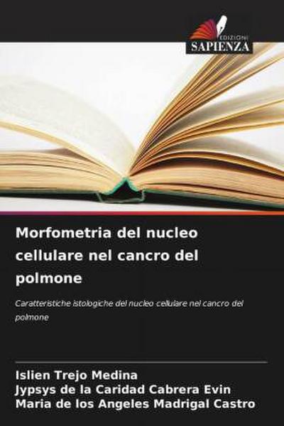 Morfometria del nucleo cellulare nel cancro del polmone