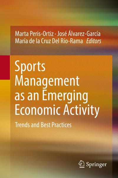 Sports Management as an Emerging Economic Activity