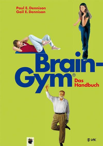 Brain-Gym® - das Handbuch