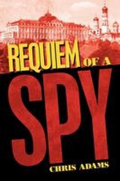 Requiem of a Spy