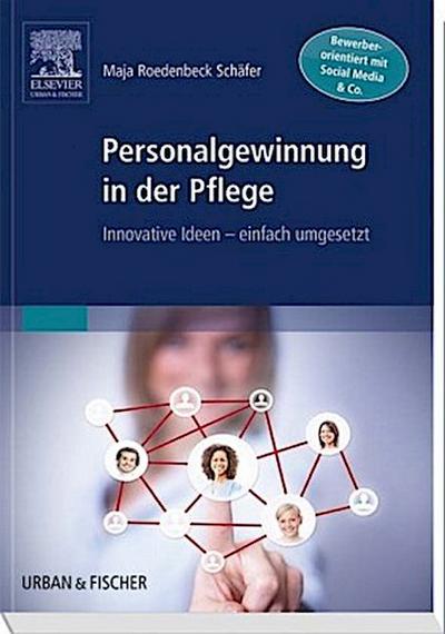 Personalgewinnung in der Pflege