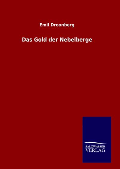 Das Gold der Nebelberge