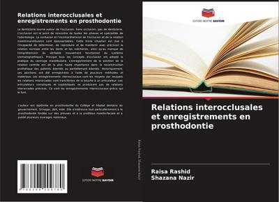 Relations interocclusales et enregistrements en prosthodontie
