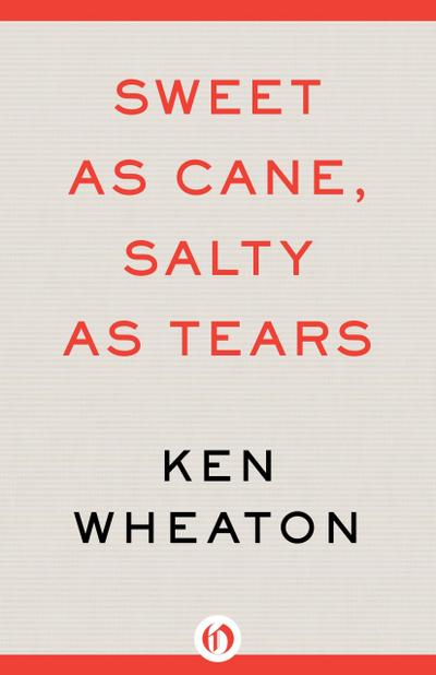 Sweet as Cane, Salty as Tears
