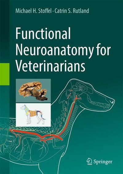 Functional Neuroanatomy for Veterinarians