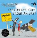 Fahr nicht fort, stirb am Ort! MP3-CD