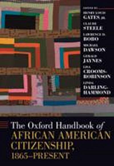 Oxford Handbook of African American Citizenship, 1865-Present