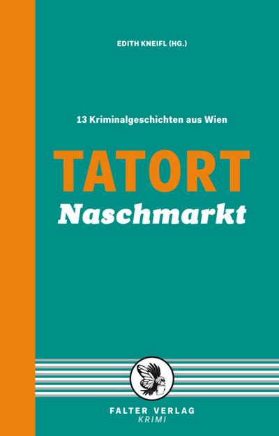 Tatort Naschmarkt