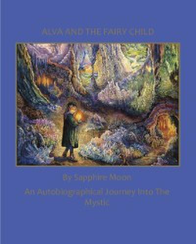 Alva and the Fairy Child