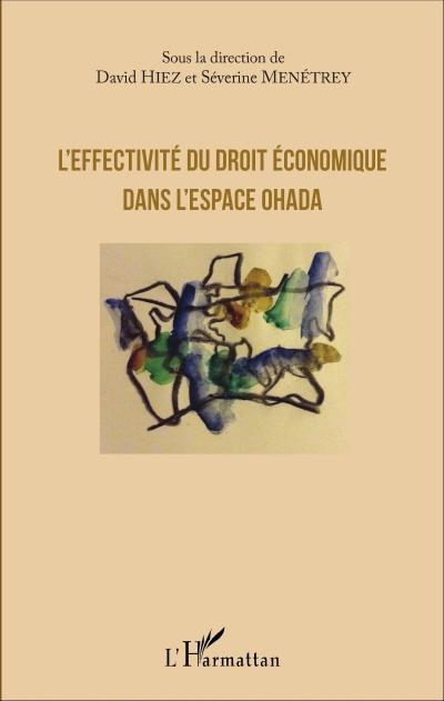 L’effectivité du droit économique dans l’espace OHADA