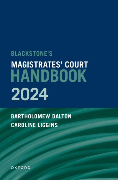 Blackstone’s Magistrates’ Court Handbook 2024