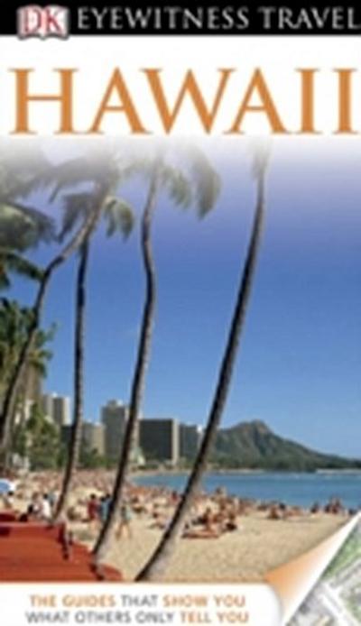 DK Eyewitness Travel Guide: Hawaii