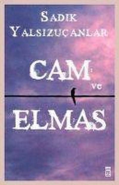 Cam ve Elmas